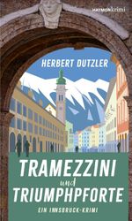 Tramezzini und Triumphpforte Cover des Buches Tramezzini und Triumphpforte (ISBN: 9783709980019)