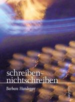 schreibennichtschreiben Cover des Buches schreibennichtschreiben (ISBN: 9783709982976)