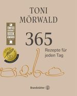 365 Rezepte für jeden Tag Cover des Buches 365 Rezepte für jeden Tag (ISBN: 9783710606328)