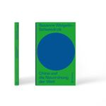 China und die Neuordnung der Welt Cover des Buches China und die Neuordnung der Welt (ISBN: 9783710607387)