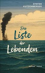 Die Liste der Lebenden Cover des Buches Die Liste der Lebenden (ISBN: 9783711721679)