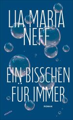 Ein bisschen für immer Cover des Buches Ein bisschen für immer (ISBN: 9783715250441)