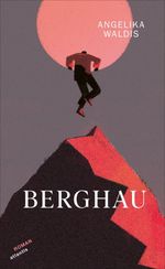 Berghau Cover des Buches Berghau (ISBN: 9783715258027)