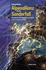 Alpenallianz statt Sonderfall Cover des Buches Alpenallianz statt Sonderfall (ISBN: 9783727213847)