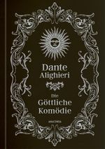 Die göttliche Komödie Cover des Buches Die göttliche Komödie (ISBN: 9783730616062)