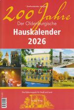 Der Oldenburgische Hauskalender 2026 - 200 Jahre Cover des Buches Der Oldenburgische Hauskalender 2026 - 200 Jahre (ISBN: 9783730822593)