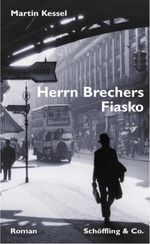 Herrn Brechers Fiasko Cover des Buches Herrn Brechers Fiasko (ISBN: 9783731760818)