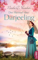 Der Himmel über Darjeeling Cover des Buches Der Himmel über Darjeeling (ISBN: 9783732559121)