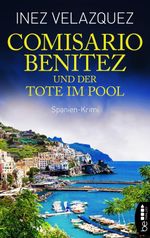 Comisario Benitez und der Tote im Pool Cover des Buches Comisario Benitez und der Tote im Pool (ISBN: 9783732570362)
