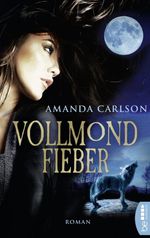 Vollmondfieber Cover des Buches Vollmondfieber (ISBN: 9783732589081)