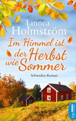 Im Himmel ist der Herbst wie Sommer Cover des Buches Im Himmel ist der Herbst wie Sommer (ISBN: 9783732595365)