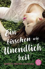 Ein bisschen wie Unendlichkeit Cover des Buches Ein bisschen wie Unendlichkeit (ISBN: 9783733502119)