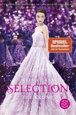Selection - Die Krone Cover des Buches Selection - Die Krone (ISBN: 9783733502652)