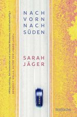 Nach vorn, nach Süden Cover des Buches Nach vorn, nach Süden (ISBN: 9783733508029)