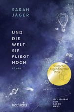 Und die Welt, sie fliegt hoch Cover des Buches Und die Welt, sie fliegt hoch (ISBN: 9783733509354)