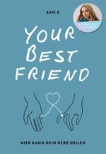 Your best friend Cover des Buches Your best friend (ISBN: 9783733550363)