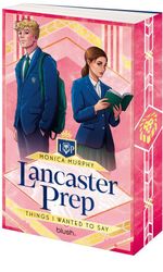 Lancaster Prep - Things I Wanted to Say Cover des Buches Lancaster Prep - Things I Wanted to Say (ISBN: 9783734115240)