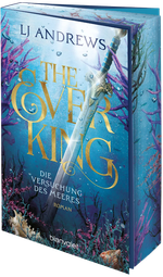 The Ever King - Die Versuchung des Meeres Cover des Buches The Ever King - Die Versuchung des Meeres (ISBN: 9783734164330)
