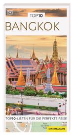 TOP10 Reiseführer Bangkok: TOP10-Listen zu Highlights, Themen und Stadtteilen mit wetterfester Extra-Karte Cover des Buches TOP10 Reiseführer Bangkok: TOP10-Listen zu Highlights, Themen und Stadtteilen mit wetterfester Extra-Karte (ISBN: 9783734207549)