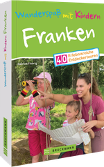 Wanderspaß mit Kindern Franken Cover des Buches Wanderspaß mit Kindern Franken (ISBN: 9783734311826)