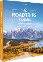 Roadtrips Kanada Cover des Buches Roadtrips Kanada (ISBN: 9783734330698)