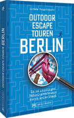 Outdoor Escape-Touren Berlin Cover des Buches Outdoor Escape-Touren Berlin (ISBN: 9783734331541)