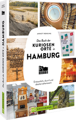 Das Buch der kuriosen Orte in Hamburg Cover des Buches Das Buch der kuriosen Orte in Hamburg (ISBN: 9783734331879)