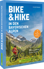 Bike & Hike in den bayerischen Alpen Cover des Buches Bike & Hike in den bayerischen Alpen (ISBN: 9783734332142)