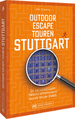 Outdoor Escape-Touren Stuttgart Cover des Buches Outdoor Escape-Touren Stuttgart (ISBN: 9783734332289)