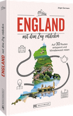 England mit dem Zug entdecken Cover des Buches England mit dem Zug entdecken (ISBN: 9783734334030)