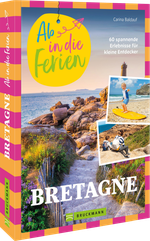Ab in die Ferien Bretagne Cover des Buches Ab in die Ferien Bretagne (ISBN: 9783734334306)