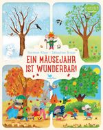 Ein Mäusejahr ist wunderbar! Cover des Buches Ein Mäusejahr ist wunderbar! (ISBN: 9783734815959)