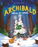 Archibald allein im Wald Cover des Buches Archibald allein im Wald (ISBN: 9783734821806)