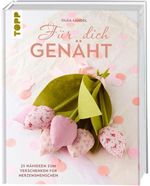 Für dich genäht Cover des Buches Für dich genäht (ISBN: 9783735872296)