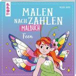 Malen nach Zahlen Malbuch Feen Cover des Buches Malen nach Zahlen Malbuch Feen (ISBN: 9783735892805)
