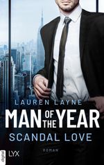 Man of the Year - Scandal Love Cover des Buches Man of the Year - Scandal Love (ISBN: 9783736315990)