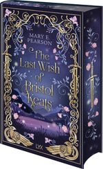 The Last Wish of Bristol Keats Cover des Buches The Last Wish of Bristol Keats (ISBN: 9783736325623)
