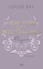 New York City Billionaires - Player Cover des Buches New York City Billionaires - Player (ISBN: 9783736326767)