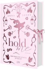 Hold Me - New England School of Ballet: Special Edition Cover des Buches Hold Me - New England School of Ballet: Special Edition (ISBN: 9783736327337)