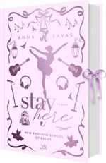 Stay Here - New England School of Ballet: Special Edition Cover des Buches Stay Here - New England School of Ballet: Special Edition (ISBN: 9783736327481)