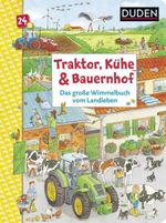 Traktor, Kühe & Bauernhof: Das große Wimmelbuch vom Landleben Cover des Buches Traktor, Kühe & Bauernhof: Das große Wimmelbuch vom Landleben (ISBN: 9783737336383)