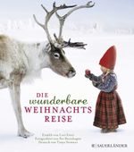 Die wunderbare Weihnachtsreise Cover des Buches Die wunderbare Weihnachtsreise (ISBN: 9783737355209)
