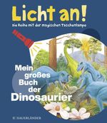 Mein großes Buch der Dinosaurier Cover des Buches Mein großes Buch der Dinosaurier (ISBN: 9783737357777)
