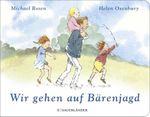 Wir gehen auf Bärenjagd Cover des Buches Wir gehen auf Bärenjagd (ISBN: 9783737372923)