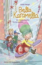Bella Karamella – Ein bonbonsüßer Rettungsplan Cover des Buches Bella Karamella – Ein bonbonsüßer Rettungsplan (ISBN: 9783737376266)