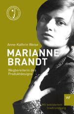 Marianne Brandt Cover des Buches Marianne Brandt (ISBN: 9783737402705)