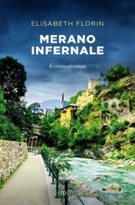 Merano infernale Cover des Buches Merano infernale (ISBN: 9783740825188)