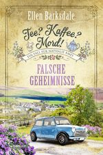 Tee? Kaffee? Mord! Falsche Geheimnisse Cover des Buches Tee? Kaffee? Mord! Falsche Geheimnisse (ISBN: 9783741305412)