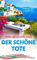 Mira Belgusto und der schöne Tote Cover des Buches Mira Belgusto und der schöne Tote (ISBN: 9783741305542)