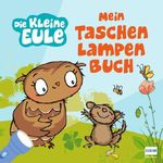 Taschenlampenbuch - Kleine Eule Cover des Buches Taschenlampenbuch - Kleine Eule (ISBN: 9783741529412)